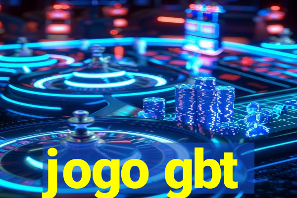 jogo gbt